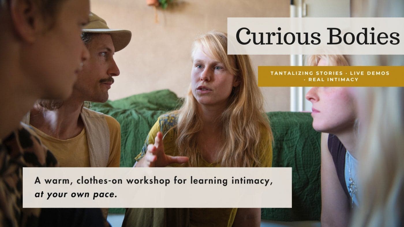 Curious Bodies | Tantalizing Stories, Live Demos & Real Intimacy