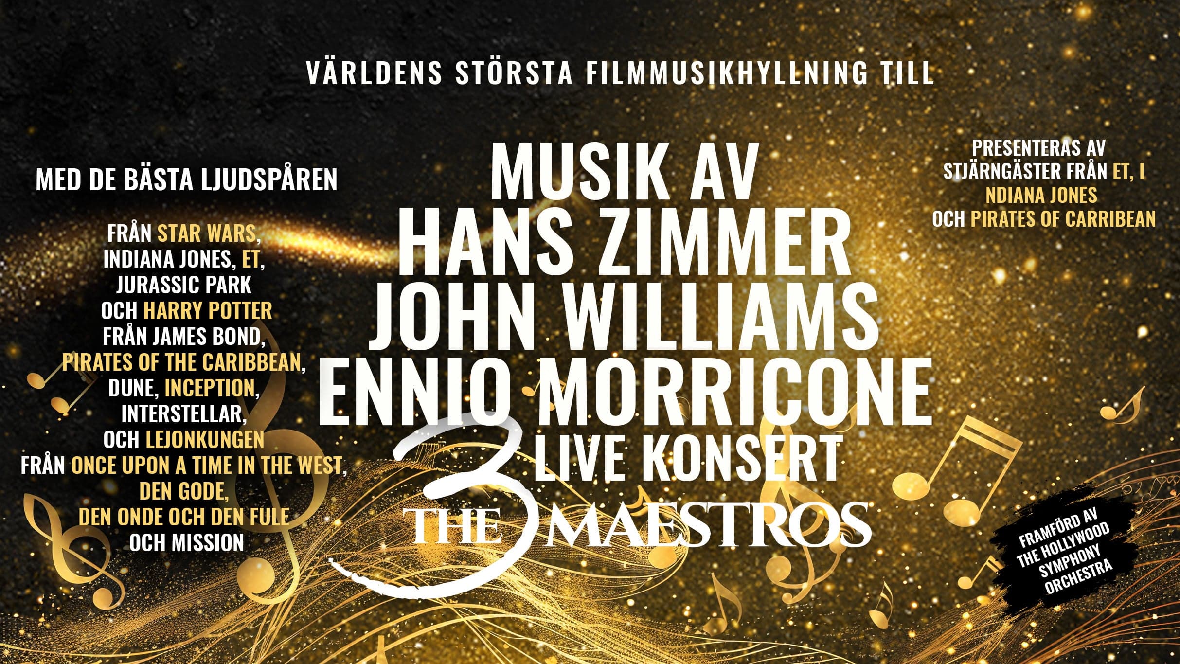 The 3 Maestros – Hans Zimmer, John Williams, Ennio Morricone