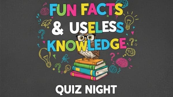 Fun Facts & Useless Knowledge Quiz Night