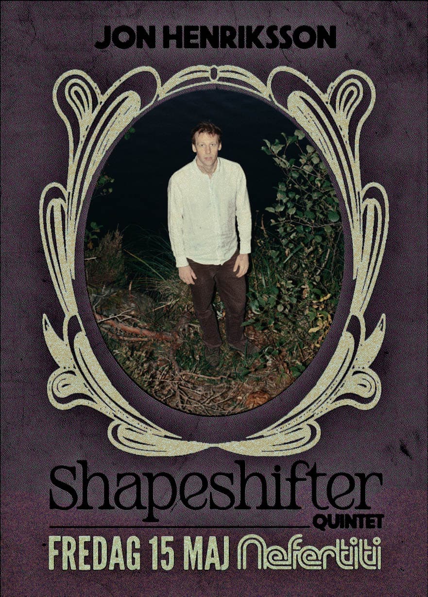 Jon Henriksson Shapeshifter Quintet