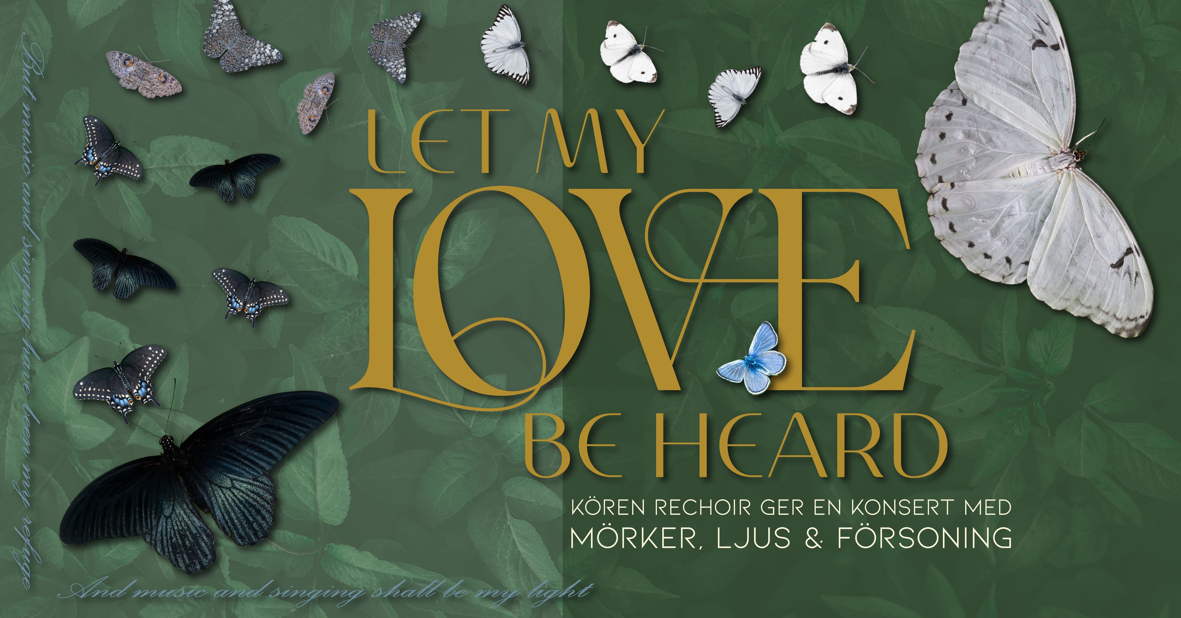 Let My Love Be Heard | Konsert med kören ReChoir